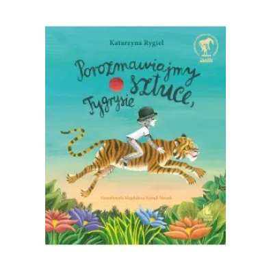 Porozmawiajmy o sztuce, tygrysie