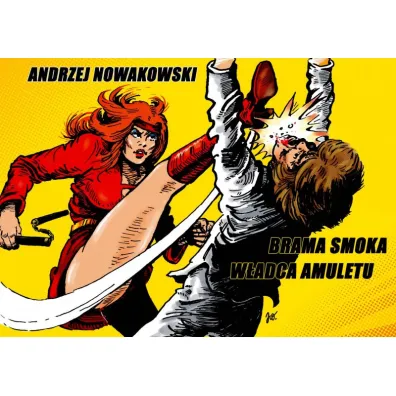 Brama smoka W�adca amuletu - Andrzej Nowakowski