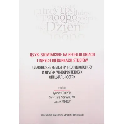 J�zyki s�owia�skie na neofilologiach i innych kierunkach studi�w