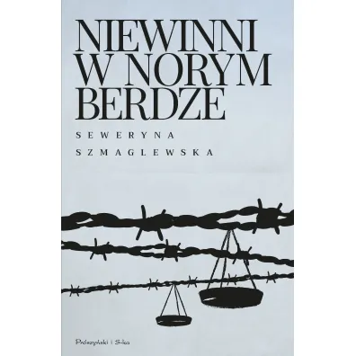 Niewinni w Norymberdze - Seweryna Szmaglewska