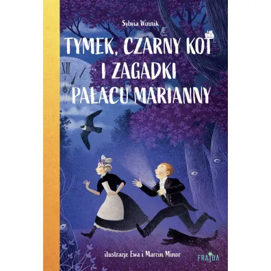 Tymek, Czarny Kot i zagadki Pa�acu Marianny - Sylwia Winnik