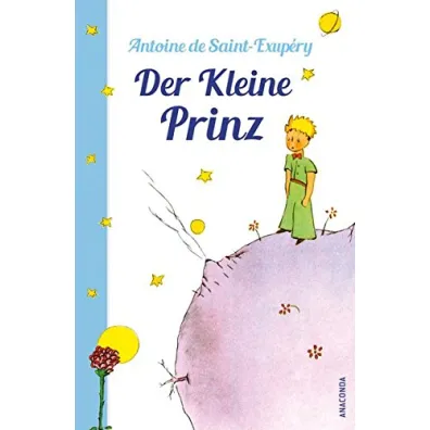 Der Kleine Prinz - Antoine de Saint Exupery