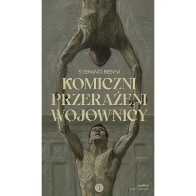 Komiczni przera�eni wojownicy - Stefano Benni