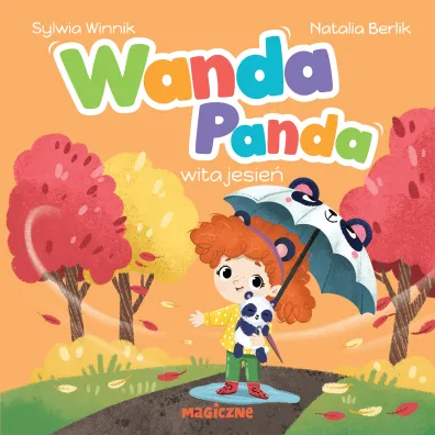 Wanda Panda wita jesie� - Sylwia Winnik