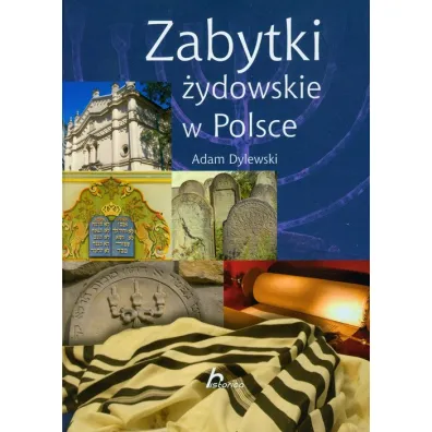 Zabytki �ydowskie w Polsce - Adam Dylewski
