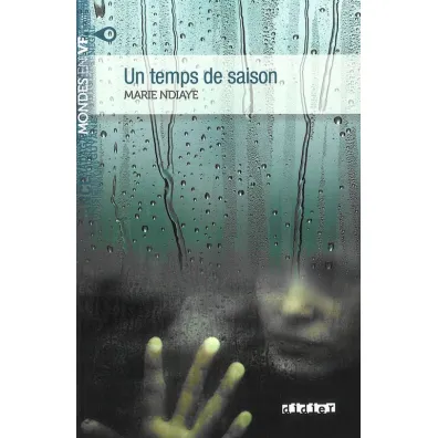Un temps de saison B2 - Marie NDiaye