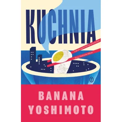 Kuchnia - Banana Yoshimoto