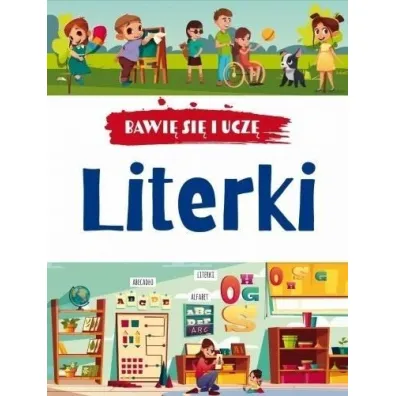 Bawi� si� i ucz�. Literki w.3