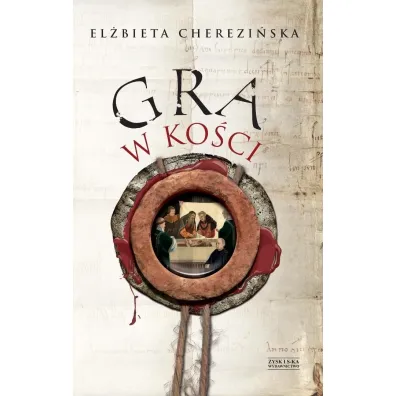 Gra w ko�ci - El�bieta Cherezi�ska