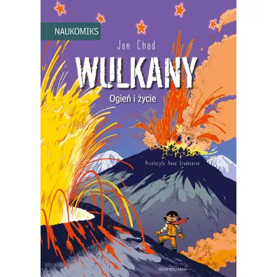 Wulkany - ogie� i �ycie. Naukomiks