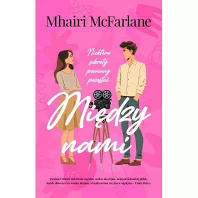 Mi�dzy nami - Mhairi McFarlane