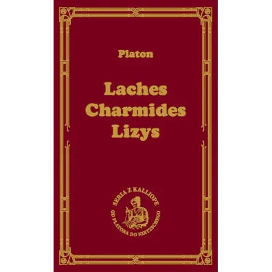 Laches Charmides Lizys - Platon