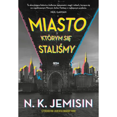 Miasto, kt�rym si� stali�my - N. K. Jemisin