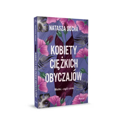 Kobiety ci�kich obyczaj�w. Matki czyli c�rki. Tom 3