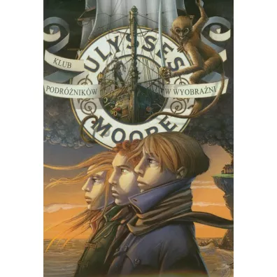 Klub podr�nik�w w wyobra�ni. Ulysses Moore. Tom 12 - Pierdomenico Baccalario