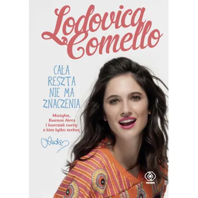 Ca�a reszta nie ma znaczenia - Lodovica Comello