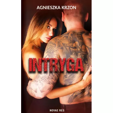 Intryga - Agnieszka  Krzon