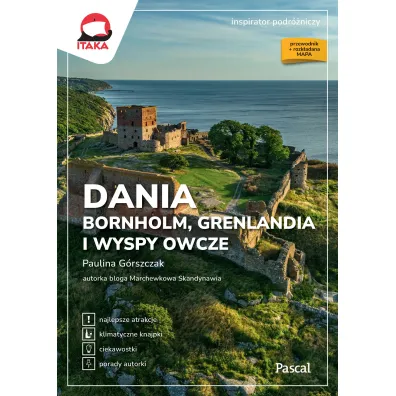 Dania oraz Bornholm, Wyspy Owcze i Grenlandia (Inspirator podr�niczy)