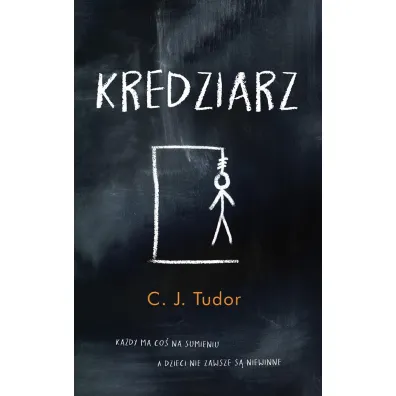 Kredziarz - C. J. Tudor, Piotr  Kali�ski