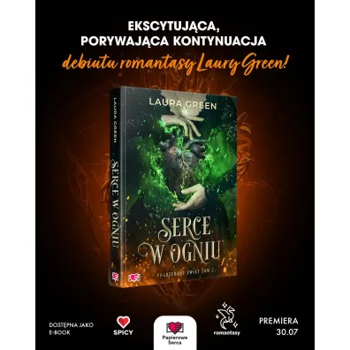 Serce w ogniu. Pogrzebany �wiat. Tom 2