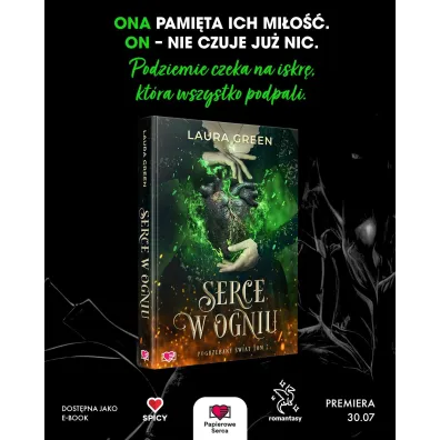 Serce w ogniu. Pogrzebany �wiat. Tom 2