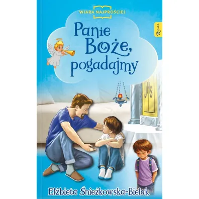 Panie Bo�e, pogadajmy - El�bieta �nie�kowska-Bielak
