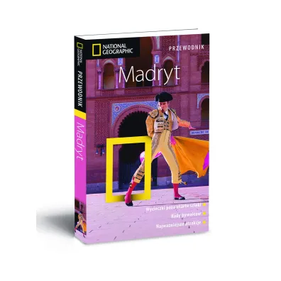 Madryt. Przewodnik National Geographic