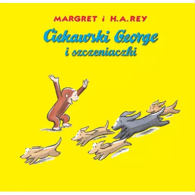 Ciekawski George i szczeniaczki - Rey Margret, Hans Augusto Rey