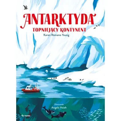 Antarktyda. Topniej�cy kontynent