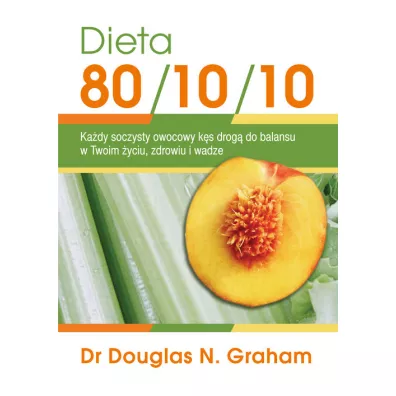 Dieta 80 10 10 - Douglas N. Graham