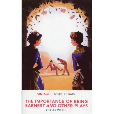 Importance of Being Earnest. Vintage Classics Library - Oscar Wilde
