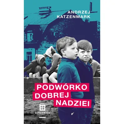 Podw�rko dobrej nadziei - Andrzej Katzenmark