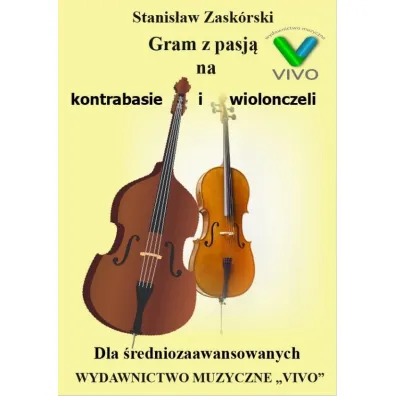 Gram z pasj� na kontrabasie i wiolonczeli - Stanis�aw  Zask�rski
