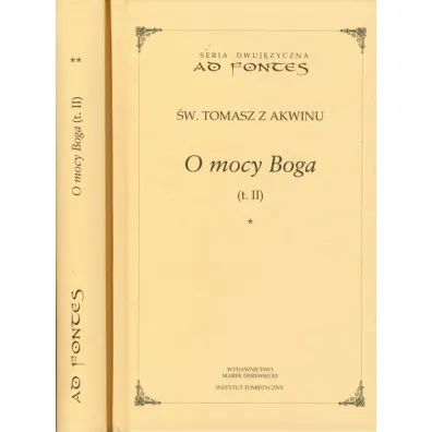 O mocy Boga Tom 2 cz.1-2 - Tomasz z Akwinu