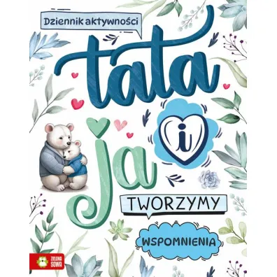 KSIAZECZKA EDUK 165X210 TATA I JA ZS