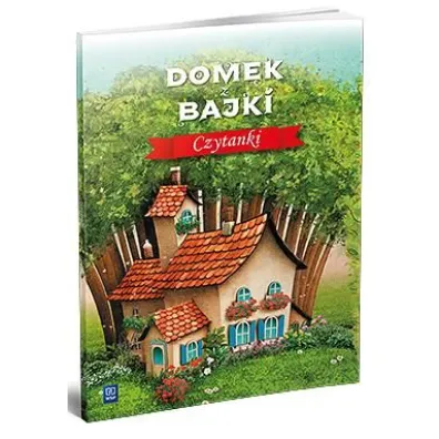 Domek z bajki. Czytanki