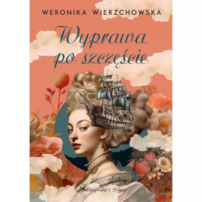 Wyprawa po szczcie - Weronika Wierzchowska