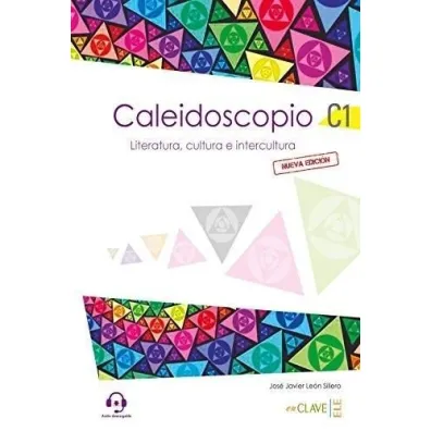 Caleidoscopio 1 C1 Analisis y debate, cultura... - Jose Javier Le�n Sillero