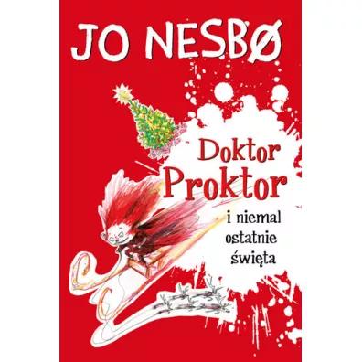 Doktor Proktor i niemal ostatnie �wi�ta. Doktor Proktor. Tom 5 - Jo Nesbo