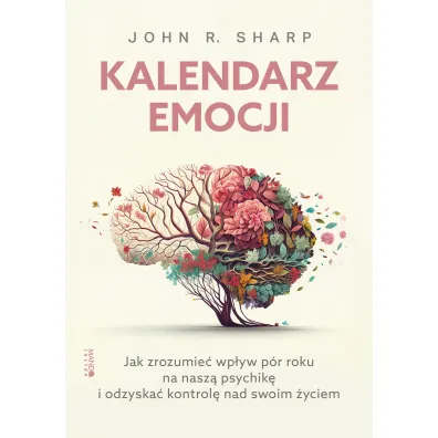 Kalendarz emocji - John R. Sharp