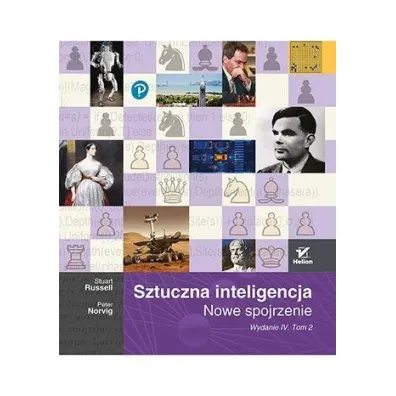Sztuczna inteligencja. Nowe spojrzenie. Tom 2 - Stuart Russell, Peter Norvig