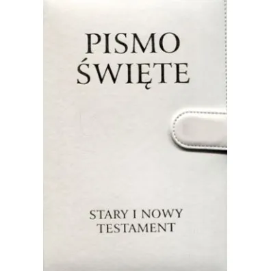 Pismo �wi�te. Stary i Nowy Testament