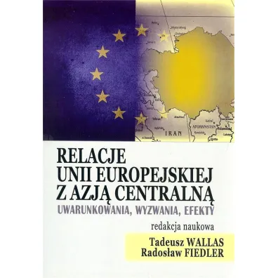 Relacje Unii Europejskiej z Azj� Centraln� BR