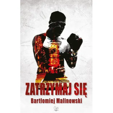 Zatrzymaj si� - Bart�omiej Malinowski