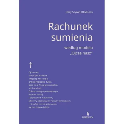 Rachunek sumienia wed�ug modelu "Ojcze nasz" - Jerzy  Szyran OFMConv