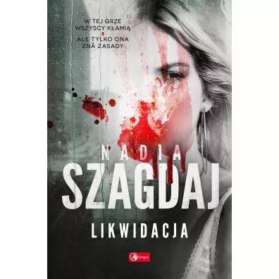 Likwidacja - Nadia Szagdaj