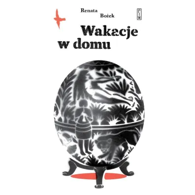Wakacje w domu - Renata  Bo�yk