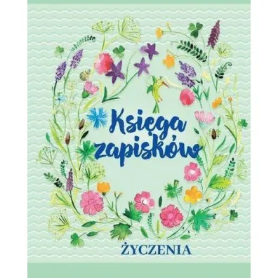 Ksi�ga zapisk�w. �yczenia - Anna Edyk