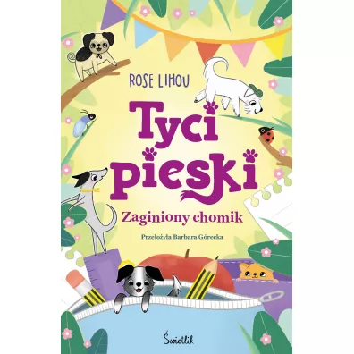 Zaginiony chomik. Tycipieski. Tom 2