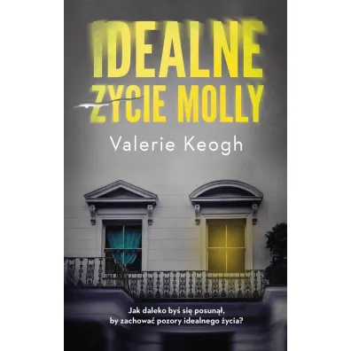 Idealne �ycie Molly - Valerie  Keogh
